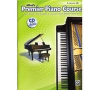 Alfreds Premier Piano Course Lesson 2B by Martha Mier Dennis Alexander, E. Lancaster, Gayle Kowalchyk, Martha Mier, Victoria McArthur (Auteur)