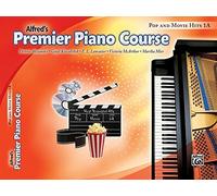 [(Alfred's Premier Piano Course: Pop and Movie Hits 1A )] [Author: Dennis Alexander] [Nov-2010]