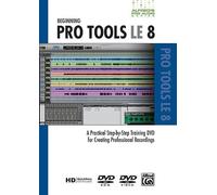 Alfred's Pro Audio -- ProTools LE 8: A Practical Step-by-Step Training DVD for Creating Professional Recordings (DVD)