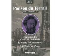 Alfu présente Ponson du Terrail: Textes commentés 2 : Causeries des Coulisses du Monde