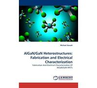 Algan/Gan Heterostructures: Fabrication And Electrical Characterization