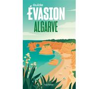 Algarve Guide Evasion - Collectif - Hachette Tourisme Guides - broché - Guide