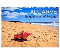 Algarve - the gold coast of Portugal (Wall Calendar 2026 DIN A3 landscape), CALVENDO 12 Month Wall Calendar: A photographic journey along the golden coast of south Portugal