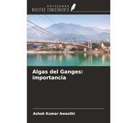 Algas del Ganges: importancia