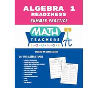 Algebra 1 Readiness: Summer Practice: A Pre-Algebra Review