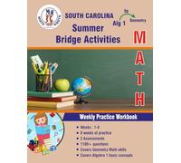 Algebra 1 to Geometry : SOUTH CAROLINA Summer Math Bridge Activities