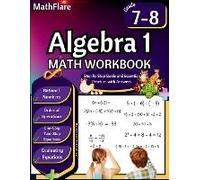 Algebra 1 Workbook 7th And 8th Grade