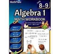 Algebra 1 Workbook 8th And 9th Grade