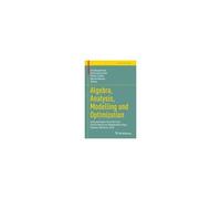 Algebra, Analysis, Modelling And Optimization