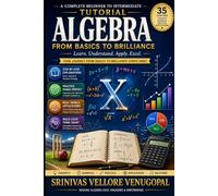 ALGEBRA, from basics to brilliance: EXCELLER Books, INTERNATIONAL EXCELLENCE AWARD winning Author.