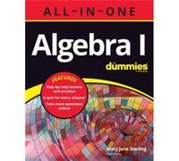 Algebra I AllinOne For Dummies by Mary Jane Sterling Mary Jane Sterling (Auteur)
