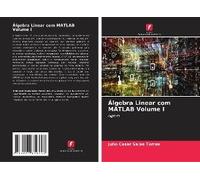 Álgebra Linear Com Matlab Volume I
