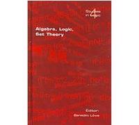 Algebra, Logic, Set Theory, Studies in Logic