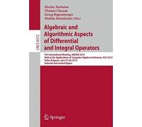 Algebraic And Algorithmic Aspects Of Differential And Integral Operators