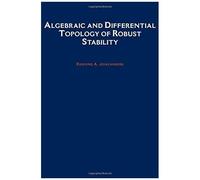 Algebraic And Differential Topology Of Robust Stability