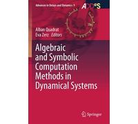 Algebraic And Symbolic Computation Methods In Dynamical Systems
