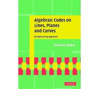 Algebraic Codes on Lines, Planes, and Curves: An Engineering Approach