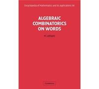 Algebraic Combinatorics on Words - M. Lothaire - Cambridge University Press - Livre en Anglais - Paperback M. LothaireM. Lothaire (Auteur)