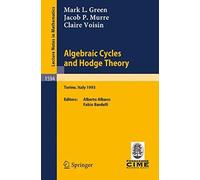 Algebraic Cycles And Hodge Theory