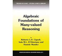 Algebraic Foundations Of Many-Valued Reasoning
