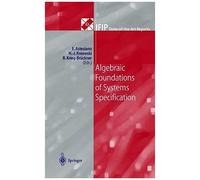 Algebraic Foundations Of Systems Specification
