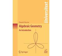 Algebraic Geometry: An Introduction