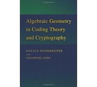Algebraic Geometry In Coding Theory And Cryptography