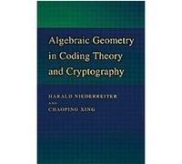 Algebraic Geometry In Coding Theory And Cryptography