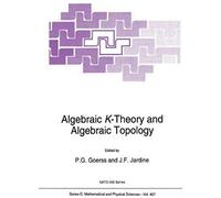 Algebraic K-Theory And Algebraic Topology