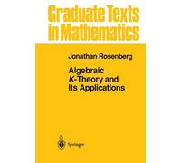 Algebraic K-Theory And Its Applications