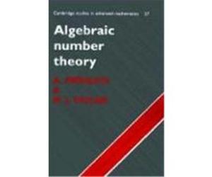 Algebraic Number Theory, Cambridge Studies in Advanced Mathematics A. Frohlich, M.J. Taylor (Auteur)