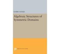 Algebraic Structures Of Symmetric Domains