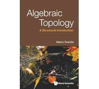 Algebraic Topology: A Structural Introduction