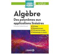 Algèbre - Des Polynômes Aux Applications Linéaires