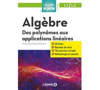 Algèbre: Des polynômes aux applications linéaires
