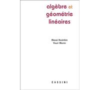 ALGEBRE ET GEOMETRIES LINEAIRES