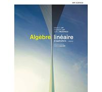Algèbre linéaire et applications - 5e édition: Manuel + version numérique 1 an