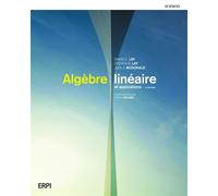 Algèbre linéaire et ses applications - 5e édition Manuel + version numérique 1 an - David C. Lay - Erpi - broché - Manuel