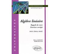 Algèbre linéaire : Rappels de cours, exercices corrigés