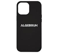 Algebruh Math Equations Funny Algèbre Professeur mathématicien Coque pour iPhone 12 Pro Max