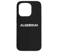 Algebruh Math Equations Funny Algèbre Professeur mathématicien Coque pour iPhone 15 Pro