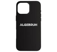 Algebruh Math Equations Funny Algèbre Professeur mathématicien Coque pour iPhone 16 Pro Max