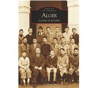 Bernard Venis – Alger - Classes et écoliers – Broché