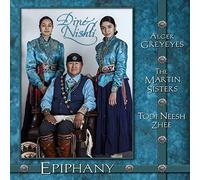 Alger Greyeyes, the Martin Sisters & Todi Neesh Zh - Epiphany