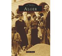 Alger - Teddy Alzieu - Nouvelles Editions Sutton - broché - Monographie