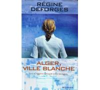 Alger - Ville Blanche
