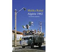 Algérie 1962 - Une histoire populaire - Malika Rahal - La découverte - broché - Etude
