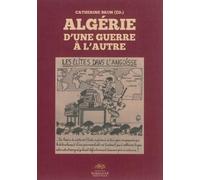 Algérie : d’une guerre à l’autre
