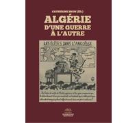 Algérie : d’une guerre à l’autre - Sébastien Layerle - Presses De La Sorbonne Nouvelle - broché - Etude