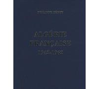 Algérie française 1942-1962